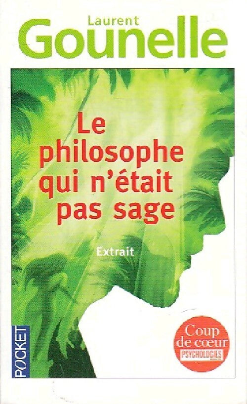 Livrenpoche : Le philosophe qui n'était pas sage (extrait) - Laurent Gounelle - Livre