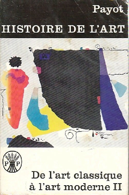 Livrenpoche : De l'art classique à l'art moderne Tome II - Hans Tintelnot - Livre