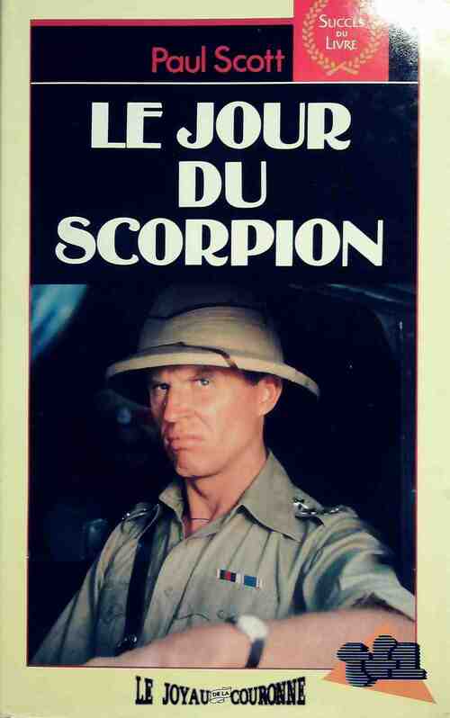 Livrenpoche : Le quatuor indien Tome II : Le jour du scorpion - Paul Scott - Livre