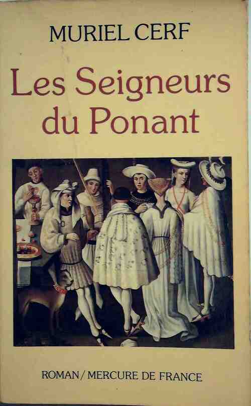 Livrenpoche : Les seigneurs du Ponant - Muriel Cerf - Livre