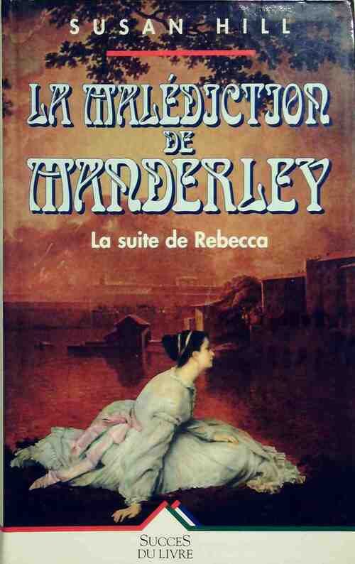 Livrenpoche : La malédiction de Manderley - Susan Hill - Livre