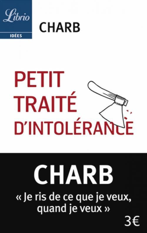 Livrenpoche : Petit traité d'intolérance - Charb - Livre