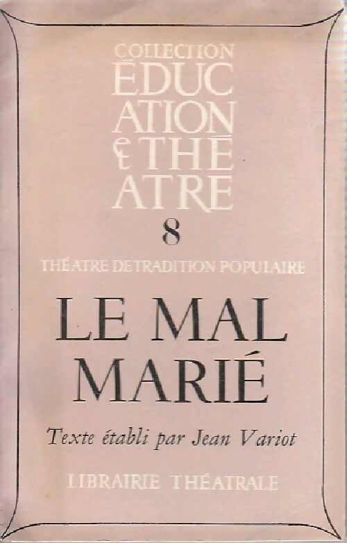 Livrenpoche : Le mal marié - Jean Variot - Livre