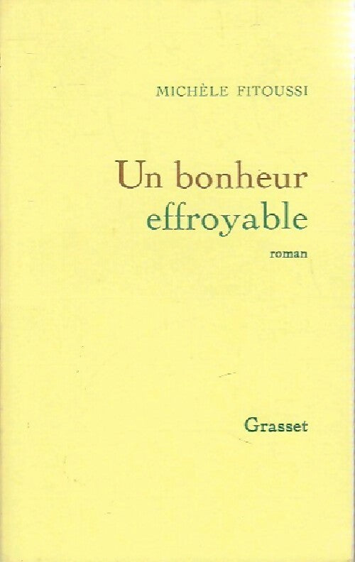 Livrenpoche : Un bonheur effroyable - Michèle Fitoussi - Livre