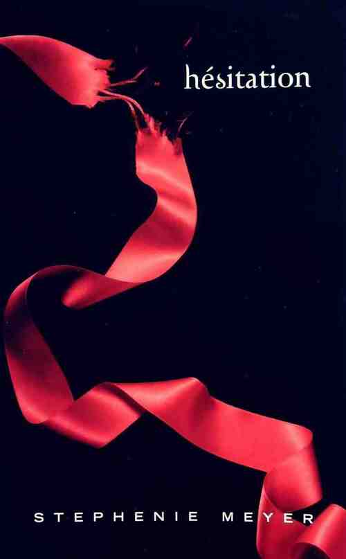 Livrenpoche : Twilight Tome III : Hésitation - Stephenie Meyer - Livre