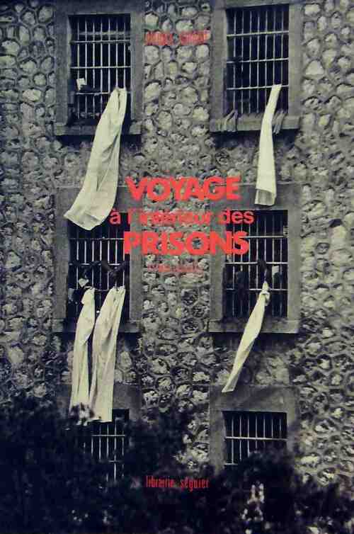 Livrenpoche : Voyage à l'intérieur des prisons - Patrick Girard - Livre