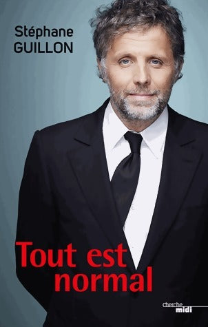 Livrenpoche : Tout est normal - Stéphane Guillon - Livre