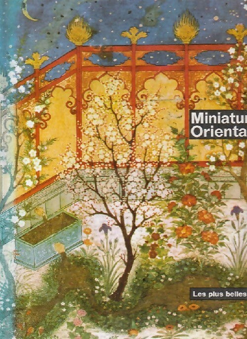 Livrenpoche : Miniatures orientales. Les plus belles nuits - Collectif - Livre
