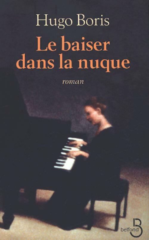 Livrenpoche : Le baiser dans la nuque - Hugo Boris - Livre