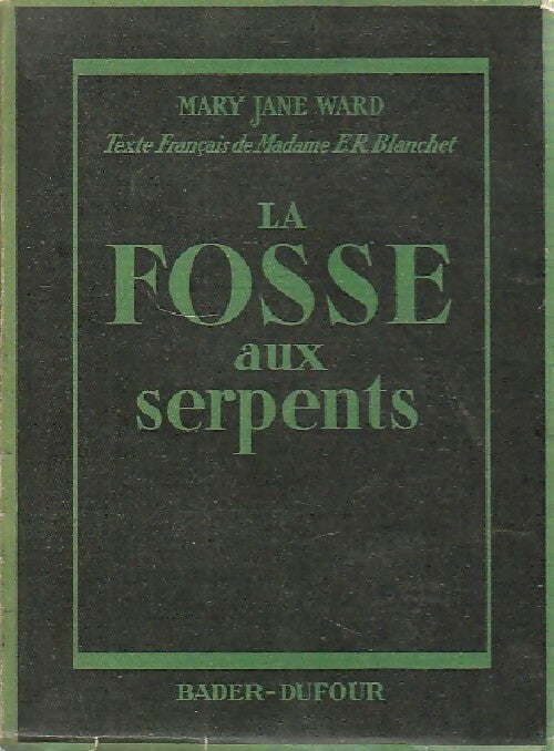 Livrenpoche : La fosse aux serpents - Mary Jane Ward - Livre