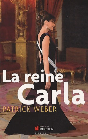 Livrenpoche : La reine Carla - Patrick Weber - Livre