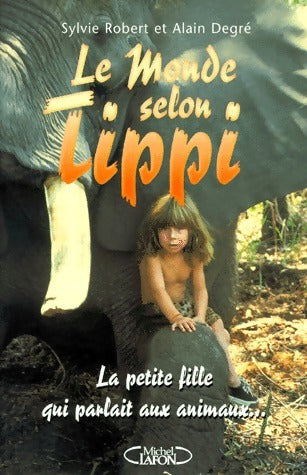 Livrenpoche : Le monde selon Tippi - Sylvie Robert - Livre