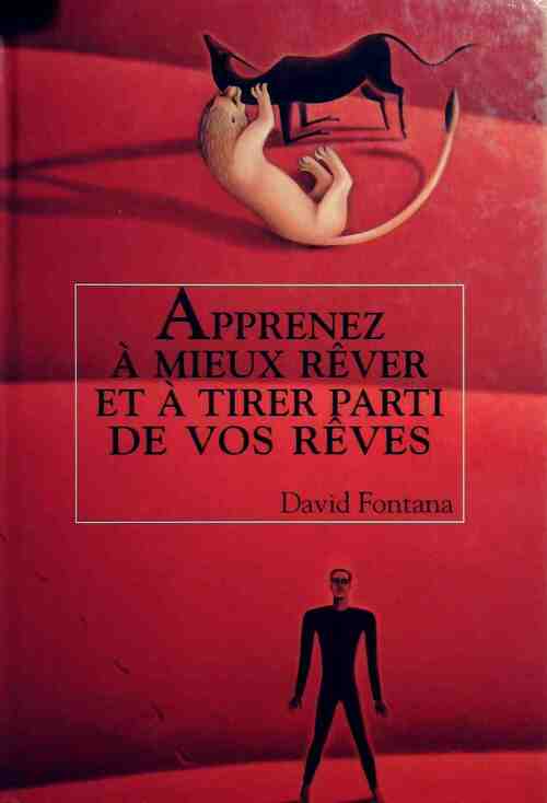 Livrenpoche : Apprenez à mieux rêver et à tirer parti de vos rêves - David Fontana - Livre