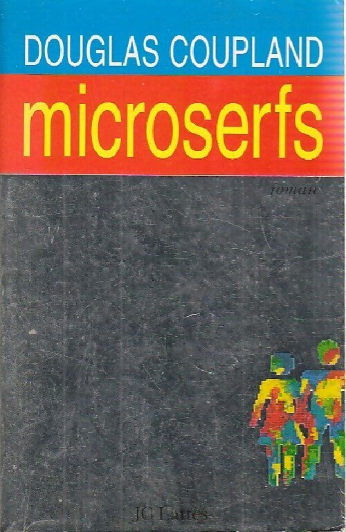 Livrenpoche : Microserfs - Douglas Coupland - Livre