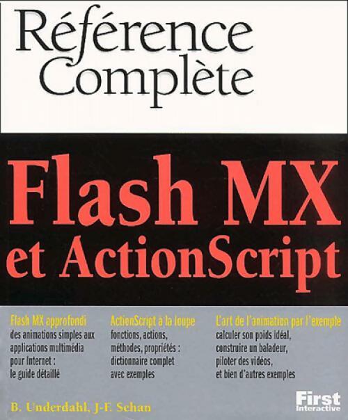 Flash MX et Action Script - Brian Underdahl -  First GF - Livre