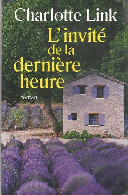 Livrenpoche : L'invité de la dernière heure - Charlotte Link - Livre