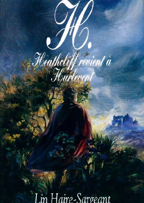 Livrenpoche : Heathcliff revient à Hurlevent - Lin Haire Sargeant - Livre