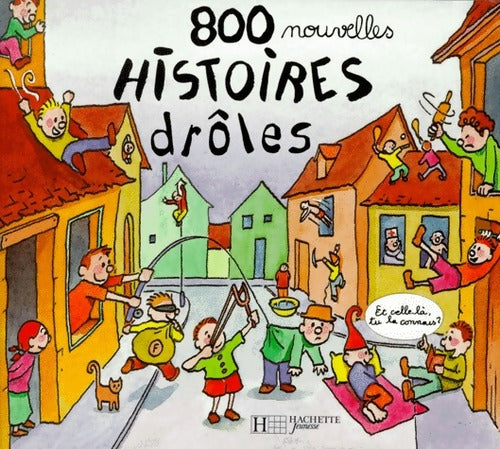 Livrenpoche : 800 nouvelles histoires drôles - Mary Touquet - Livre