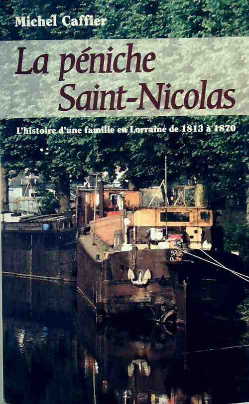 Livrenpoche : La péniche Saint-Nicolas - Michel Caffier - Livre