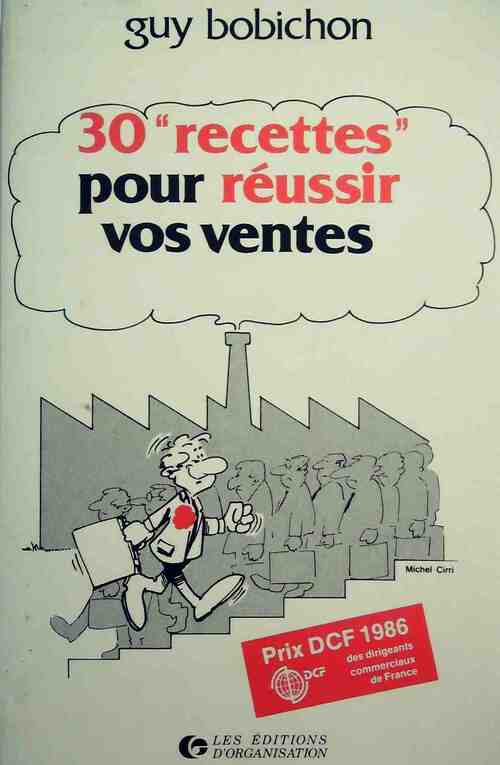 Livrenpoche : 30 recettes pour réussir vos ventes - Guy Bobichon - Livre