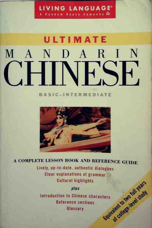 Livrenpoche : Ultimate Mandarin Chinese. Basic-Intermediate - Christopher Warnasch - Livre