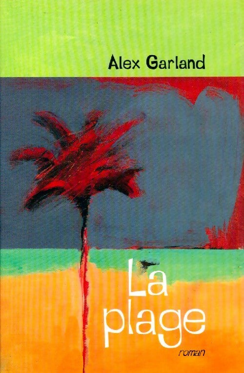 Livrenpoche : La plage - Alex Garland - Livre