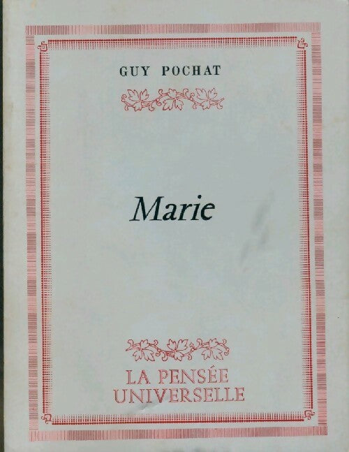Livrenpoche : Marie - Guy Pochat - Livre