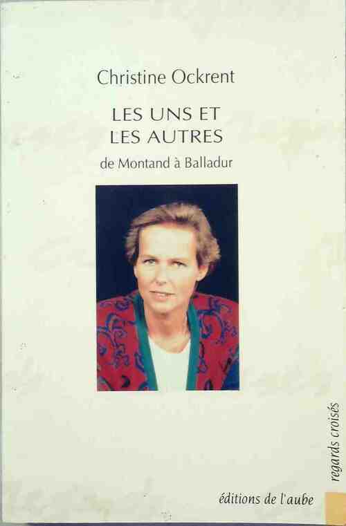 Livrenpoche : Les uns et les autres - Christine Ockrent - Livre