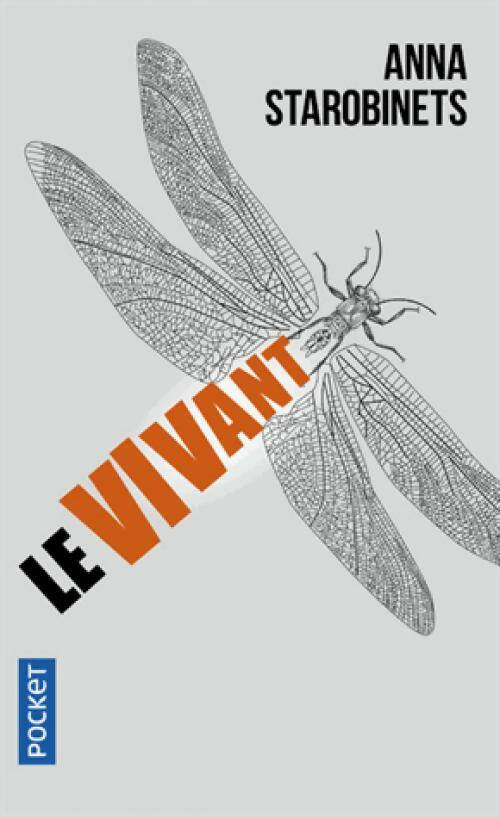 Livrenpoche : Le vivant - Anna Starobinets - Livre