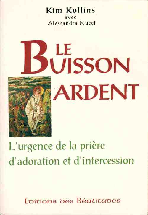 Le buisson ardent - Kim Catherine-Marie Kollins - Livre