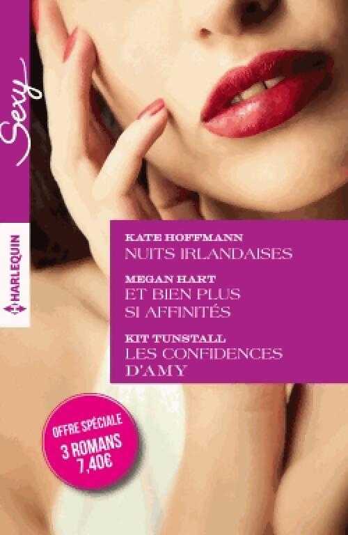 Livrenpoche : Nuits irlandaises / Et bie plus si affinités / Les confidences d'Amy - Kate Hoffman - Livre
