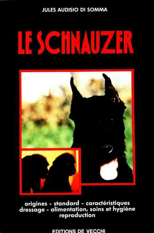 Le schnauzer - Jules Audisio di Somma -  De Vecchi GF - Livre