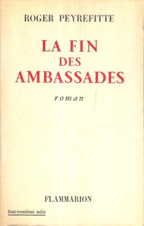 Livrenpoche : La fin des ambassades - Roger Peyrefitte - Livre