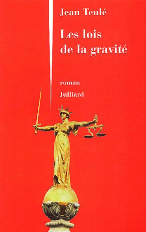 Livrenpoche : Les lois de la gravité - Jean Teulé - Livre