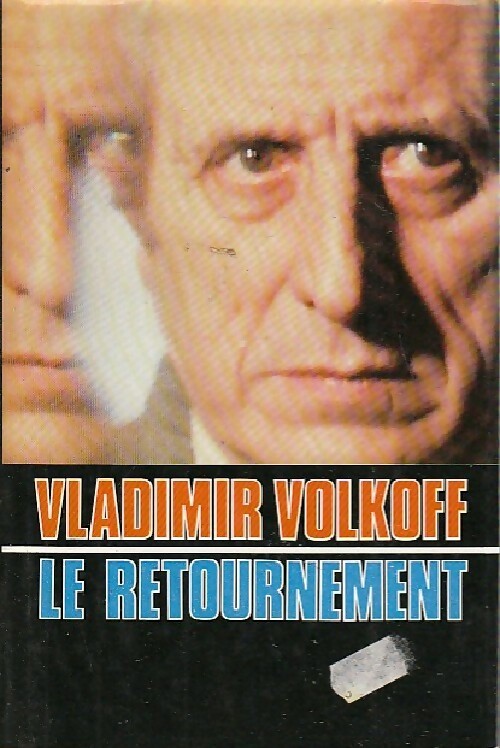 Livrenpoche : Le retournement - Vladimir Volkoff - Livre