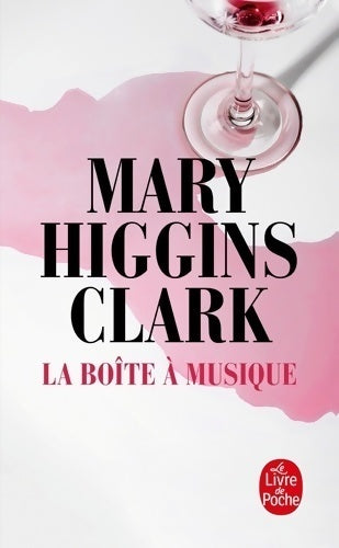 Livrenpoche : La boîte à musique - Mary Higgins Clark - Livre