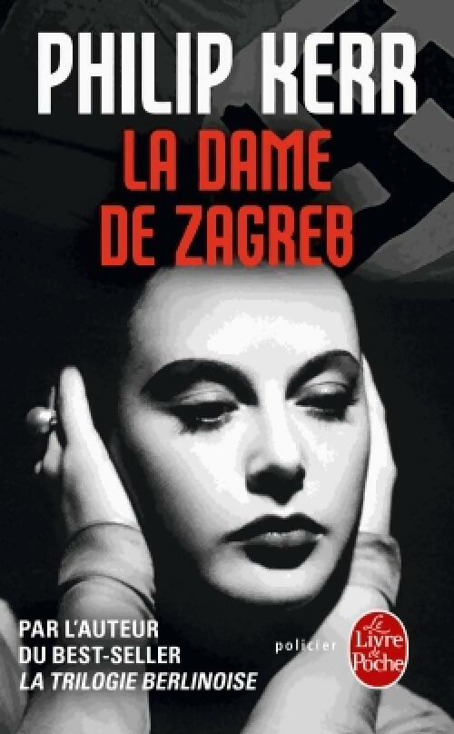 Livrenpoche : La Dame de Zagreb - Philip Kerr - Livre
