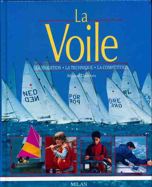Livrenpoche : La voile - Michel Deshors - Livre