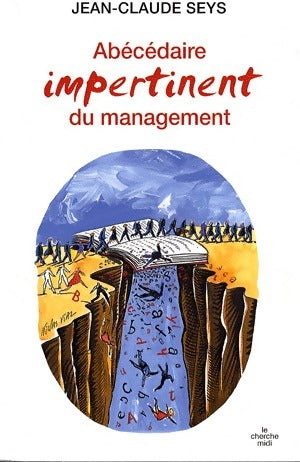 Livrenpoche : Abécédaire impertinent du management - Jean-claude Seys - Livre