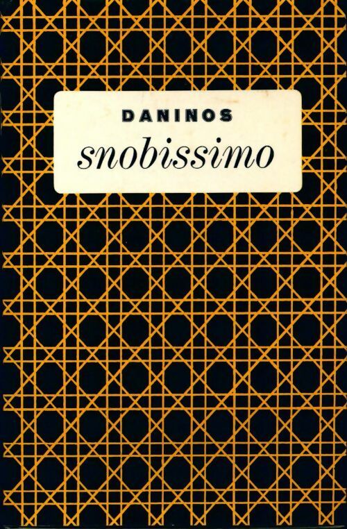 Livrenpoche : Snobissimo - Pierre Daninos - Livre