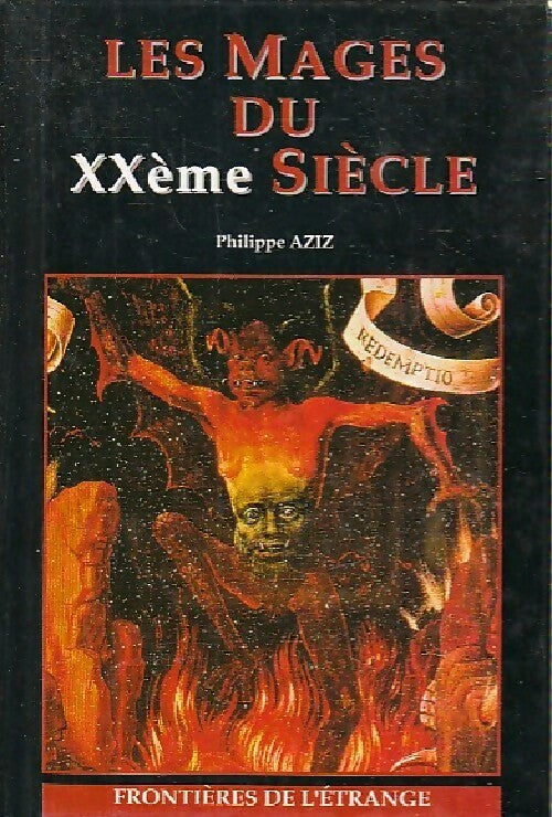 Livrenpoche : Les mages du XXe siècle - Philippe Aziz - Livre