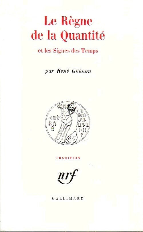 Livrenpoche : Le règne de la quantité et les signe des temps - René Guénon - Livre