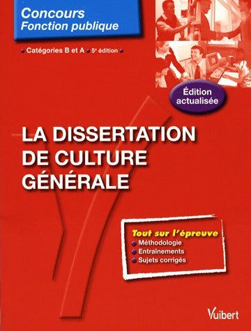 Livrenpoche : La dissertation de culture générale. Catégories B et A - Olivier Bellégo - Livre