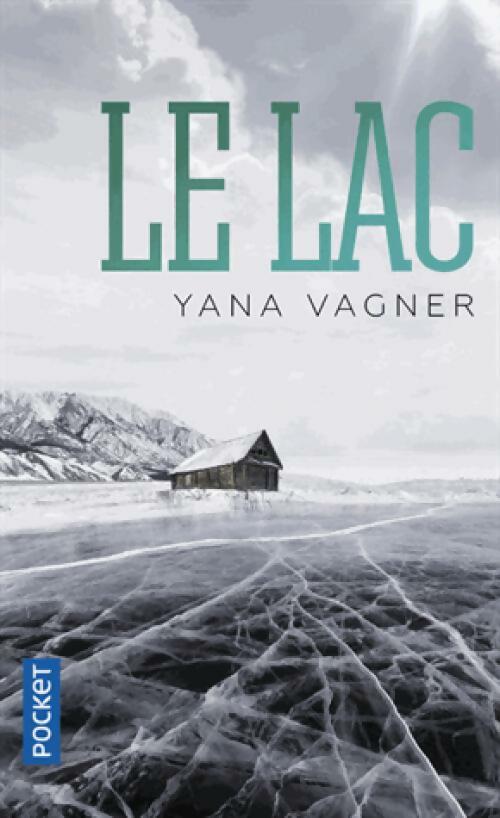 Livrenpoche : Le lac - Yana Vagner - Livre