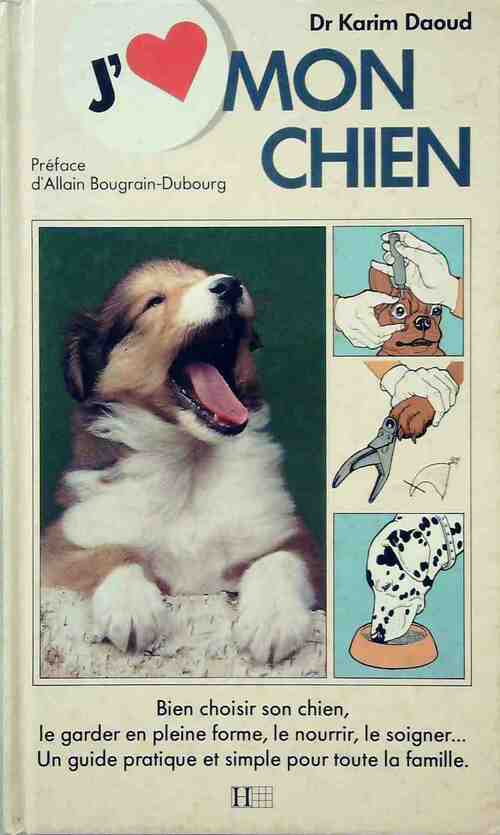 Livrenpoche : J'aime mon chien - Karim Daoud - Livre
