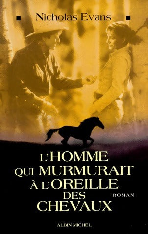 Livrenpoche : L'homme qui murmurait à l'oreille des chevaux - Evans Nicholas - Livre