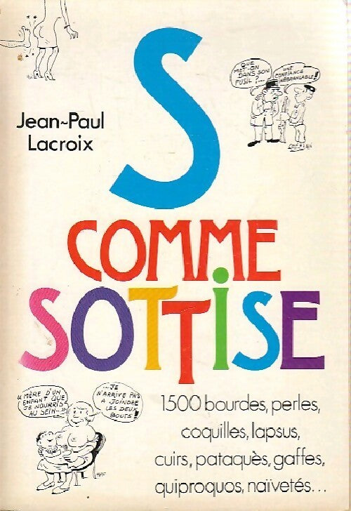 Livrenpoche : S comme Sottise - Jean-Paul Lacroix - Livre