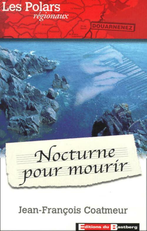 Livrenpoche : Nocturne pour mourir - Jean-François Coatmeur - Livre