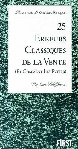 Livrenpoche : 25 erreurs classiques de la vente - Stephan Schiffman - Livre