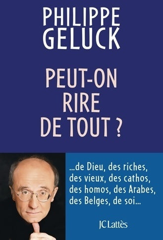 Livrenpoche : Peut-on rire de tout ? - Philippe Geluck - Livre